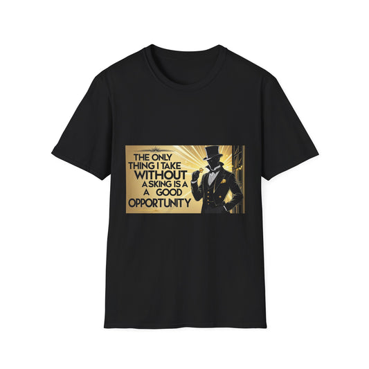Opportunity Quote T-Shirt, Motivational Tee, Unisex Graphic Shirt, Gift for Dreamers, Casual Wear, Inspirational Apparel